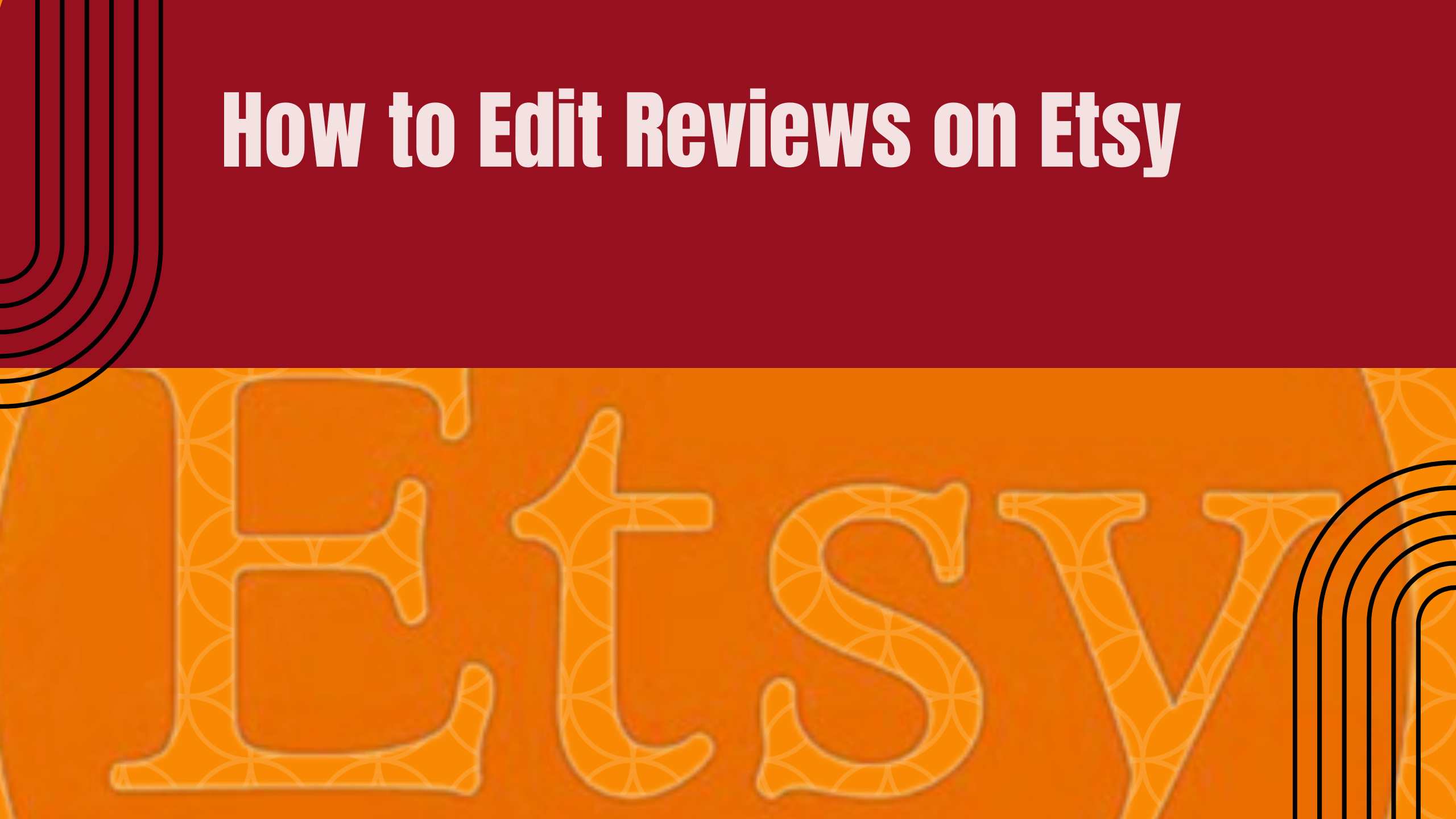 Updating Your Feedback: A Guide on How to Edit Reviews on Etsy